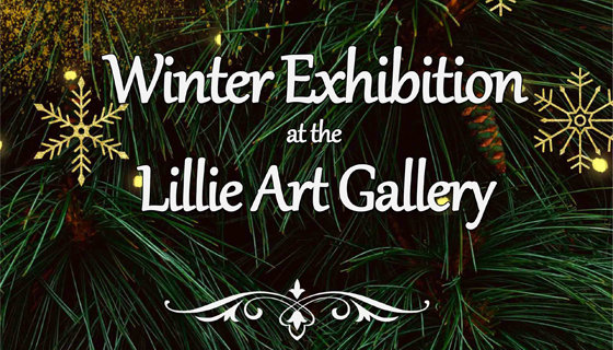 Winter Exhibition at the Lillie Art Gallery